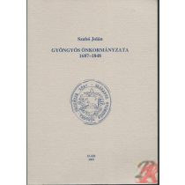 GYÖNGYÖS ÖNKORMÁNYZATA 1687-1848