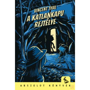 A KATLANKAPU REJTÉLYE