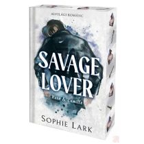 ALVILÁGI ROMÁNC – SAVAGE LOVER (éldekorált kiadás)