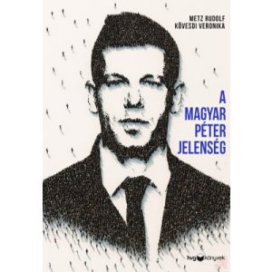 A MAGYAR PÉTER-JELENSÉG