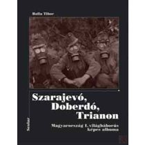 SZARAJEVÓ, DOBERDÓ, TRIANON