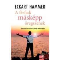 A FÉRFIAK MÁSKÉPP ÖREGSZENEK