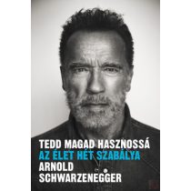TEDD MAGAD HASZNOSSÁ - AZ ÉLET HÉT SZABÁLYA