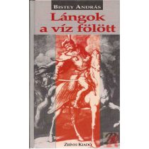 LÁNGOK A VÍZ FÖLÖTT