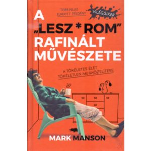 A „LESZ*ROM” RAFINÁLT MŰVÉSZETE