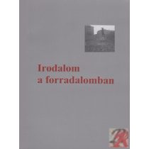 IRODALOM A FORRADALOMBAN