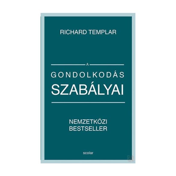 A GONDOLKODÁS SZABÁLYAI