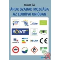 ÁRUK SZABAD MOZGÁSA AZ EURÓPAI UNIÓBAN