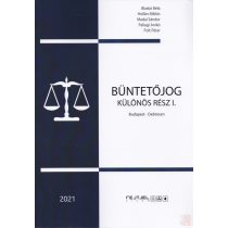   BÜNTETŐJOG. KÜLÖNÖS RÉSZ I. (2021, utánnyomás) - Elfogyott