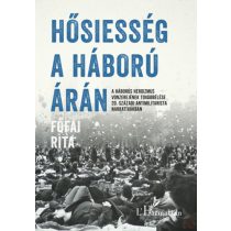 HŐSIESSÉG A HÁBORÚ ÁRÁN