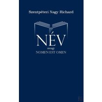 NÉV, AVAGY NOMEN EST OMEN