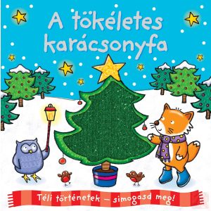 TÉLI TÖRTÉNETEK - A TÖKÉLETES KARÁCSONYFA