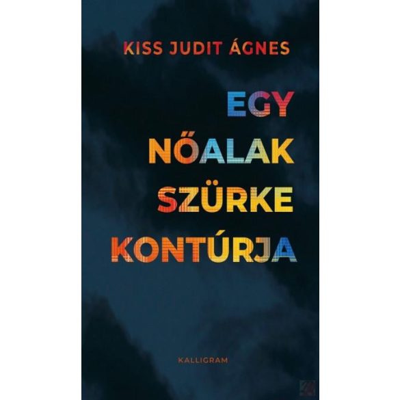 EGY NŐALAK SZÜRKE KONTÚRJA - Elfogyott