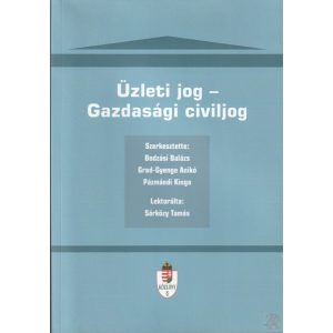 ÜZLETI JOG - GAZDASÁGI CIVILJOG