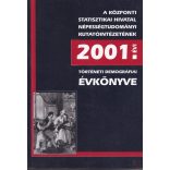 TÖRTÉNETI DEMOGRÁFIAI ÉVKÖNYV 2001