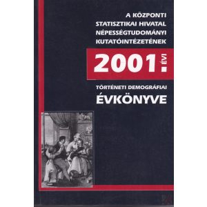 TÖRTÉNETI DEMOGRÁFIAI ÉVKÖNYV 2001
