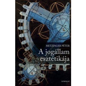 A JOGÁLLAM ESZTÉTIKÁJA