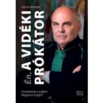 ÉN, A VIDÉKI PRÓKÁTOR