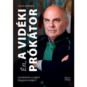 ÉN, A VIDÉKI PRÓKÁTOR