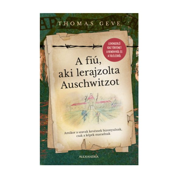 A FIÚ, AKI LERAJZOLTA AUSCHWITZOT