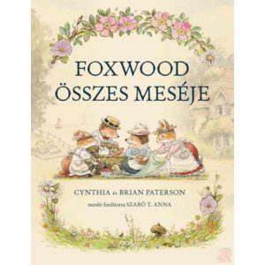 FOXWOOD ÖSSZES MESÉJE - Elfogyott