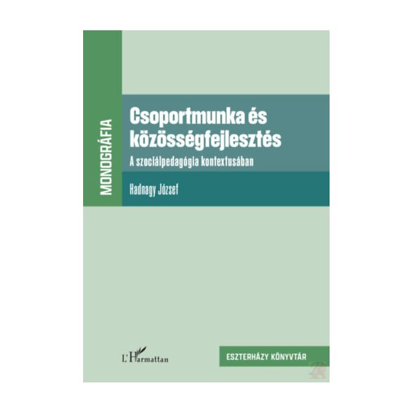 CSOPORTMUNKA ÉS KÖZÖSSÉGFEJLESZTÉS
