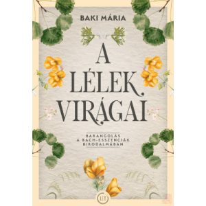 A LÉLEK VIRÁGAI