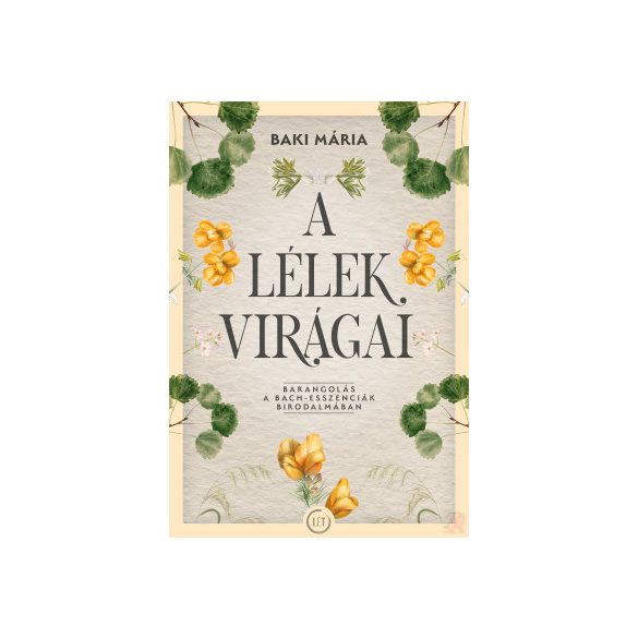 A LÉLEK VIRÁGAI