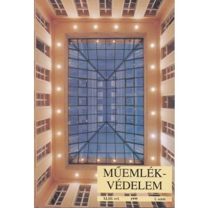 MŰEMLÉKVÉDELEM - XLIII. évf., 1999/1.