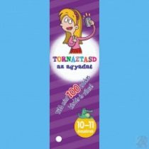 TORNÁZTASD AZ AGYADAT- 10-11 éveseknek