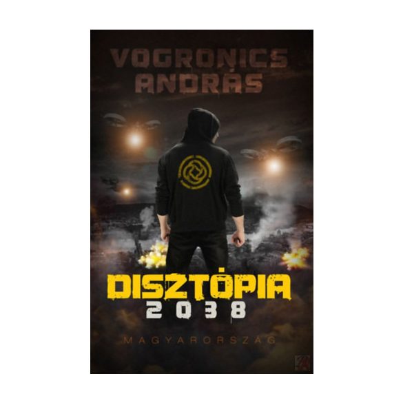 DISZTÓPIA 2038 MAGYARORSZÁG