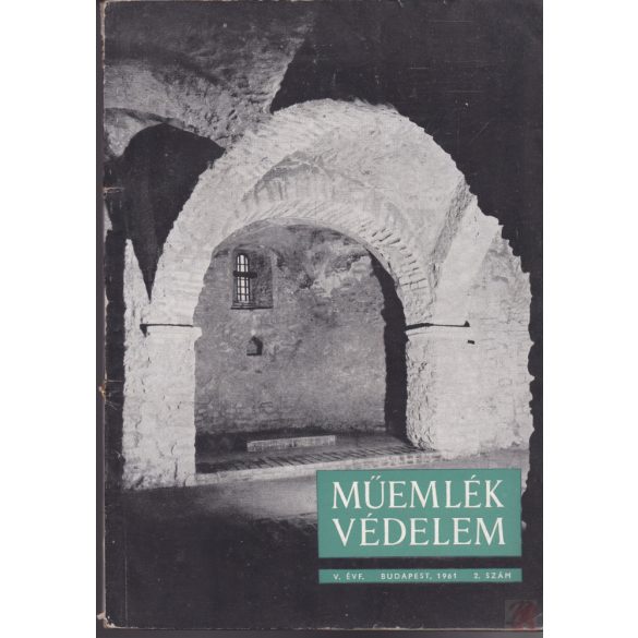 MŰEMLÉKVÉDELEM - V. évf., 1961/2.