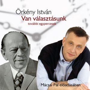 VAN VÁLASZTÁSUNK - hangoskönyv