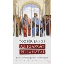 AZ IGAZSÁG PILLANATAI