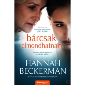 BÁRCSAK ELMONDHATNÁM
