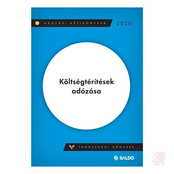 KÖLTSÉGTÉRÍTÉSEK ADÓZÁSA