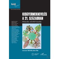 KISGYERMEKNEVELÉS A 21. SZÁZADBAN