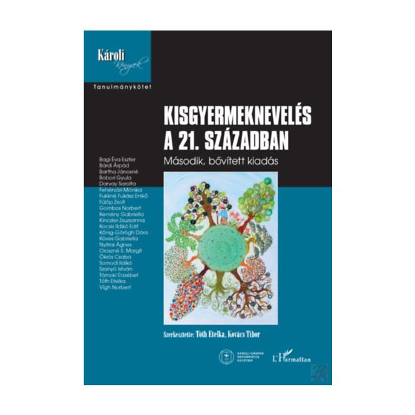 KISGYERMEKNEVELÉS A 21. SZÁZADBAN