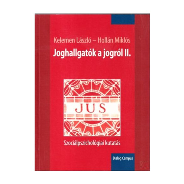 JOGHALLGATÓK A JOGRÓL II.