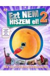 EZT NEM HISZEM EL! 2. EZT NEM HISZEM EL! 2.