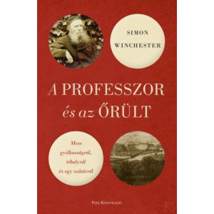 A PROFESSZOR ÉS AZ ŐRÜLT 