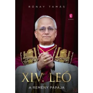 XIV. LEÓ - A REMÉNY PÁPÁJA