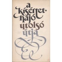 A KÍSÉRTETHAJÓ UTOLSÓ ÚTJA