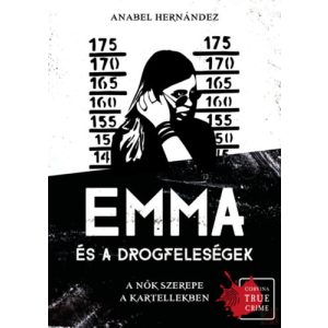 EMMA ÉS A DROGFELESÉGEK