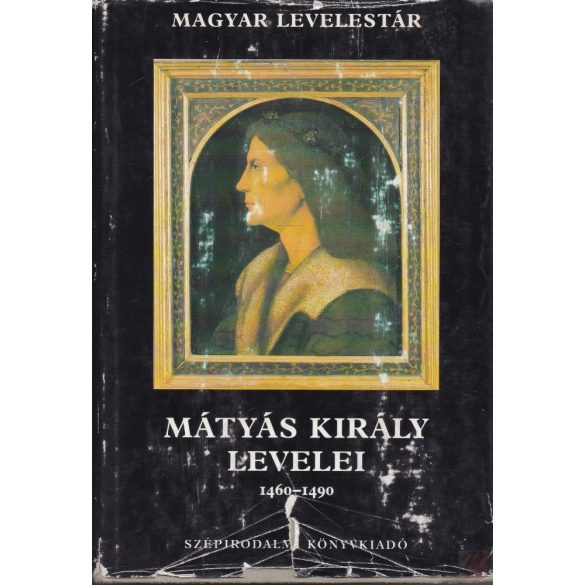 MÁTYÁS KIRÁLY LEVELEI 1460-1490