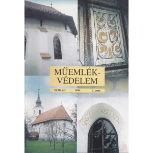 MŰEMLÉKVÉDELEM - XLIII. évf., 1999/2.