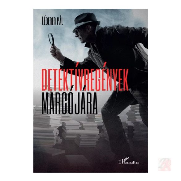 DETEKTÍVREGÉNYEK MARGÓJÁRA