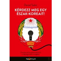 KÉRDEZZ MEG EGY ÉSZAK-KOREAIT!