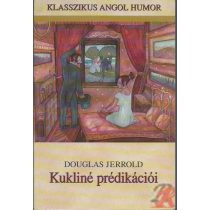 KUKLINÉ PRÉDIKÁCIÓI