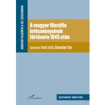 A MAGYAR FILOZÓFIA INTÉZMÉNYEINEK TÖRTÉNETE 1945 UTÁN